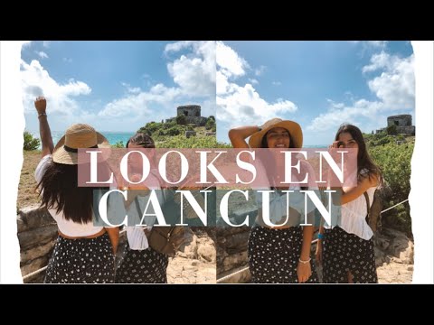 Outfits perfectos para disfrutar de Cancún
